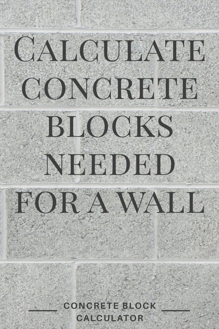 Concrete Block Calculator - Find How Many Blocks You Need