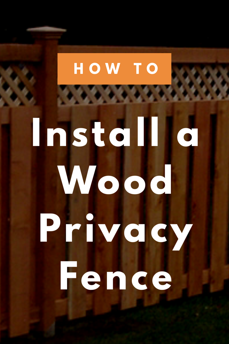How to Install a Wood Privacy Fence (6 Easy Steps) Inch Calculator