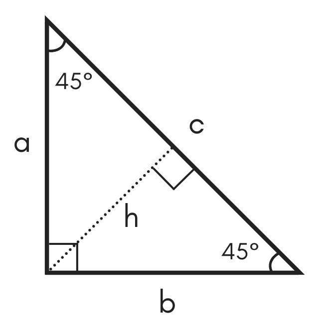 diagram of a special right 45 45 90 triangle showing legs a and b, hypotenuse c, 45 degree angles, and height h