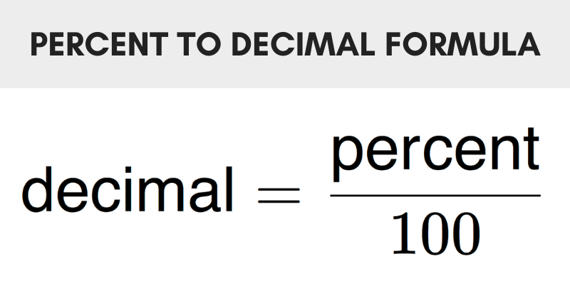 Formula to convert a percentage to decimal