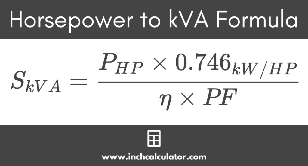 Horsepower to KilovoltAmps (kVA) Conversion Calculator Horsepower to KilovoltAmps (kVA) Conversion Calculator