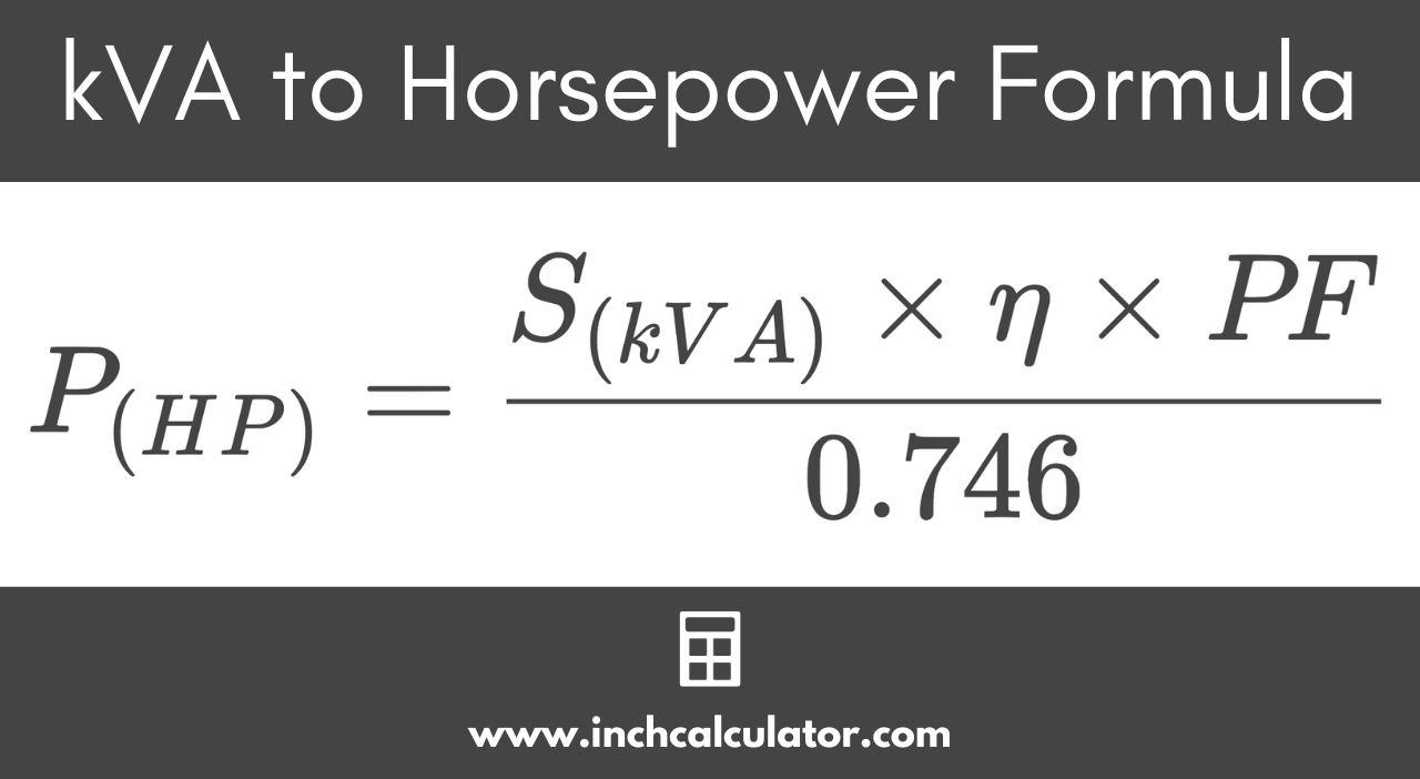 Formula showing the formula to convert kVA to HP